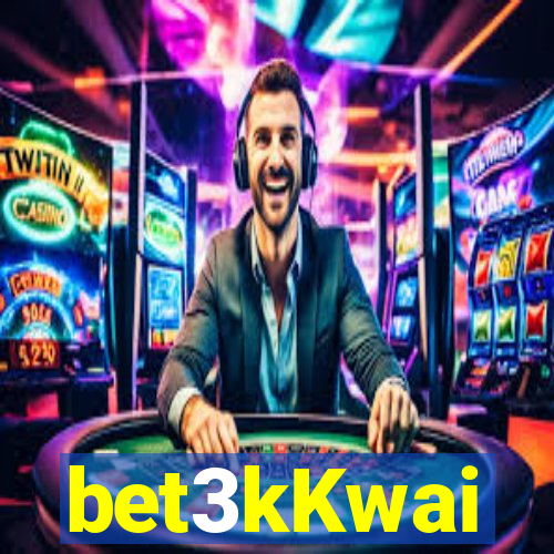 bet3kKwai