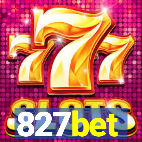 827bet