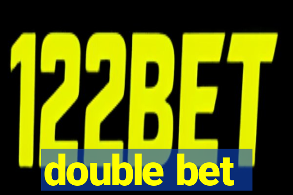 double bet