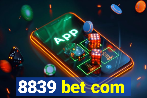 8839 bet com