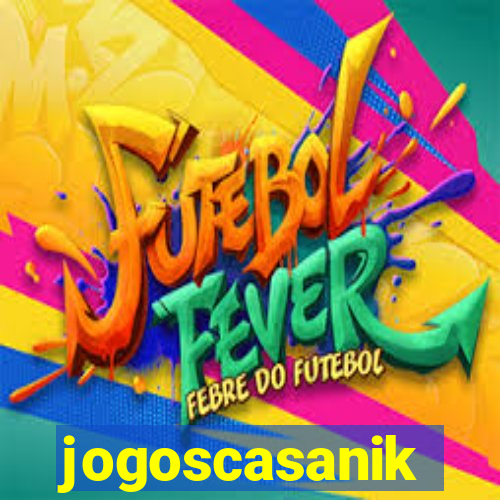 jogoscasanik