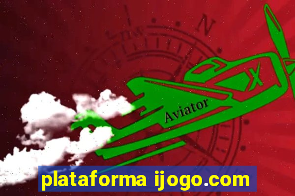 plataforma ijogo.com