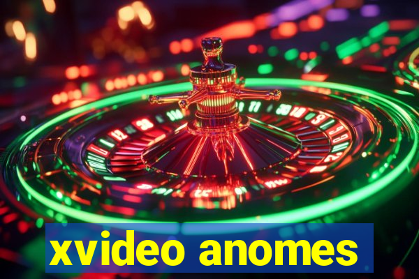 xvideo anomes