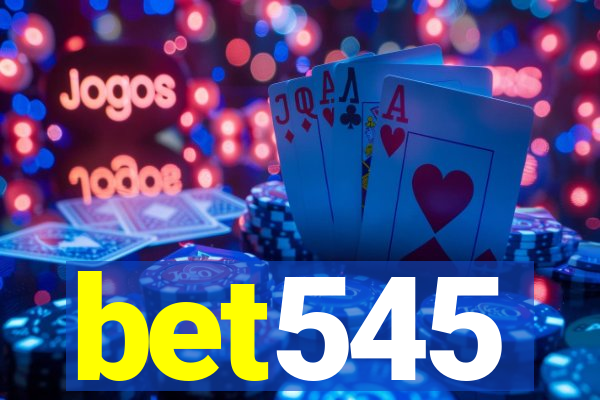 bet545