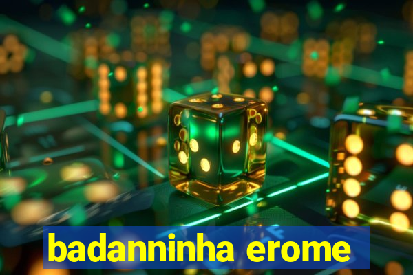 badanninha erome