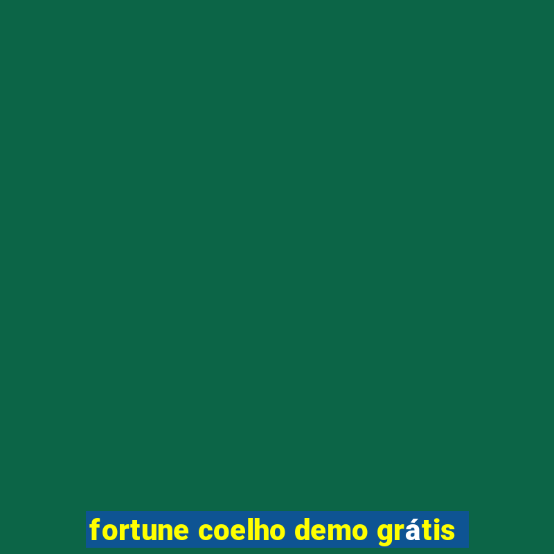 fortune coelho demo grátis