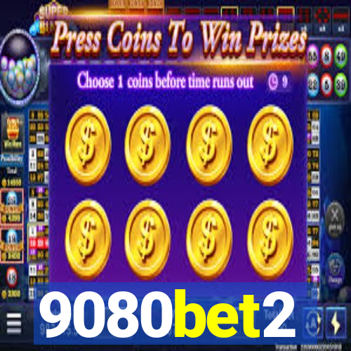 9080bet2