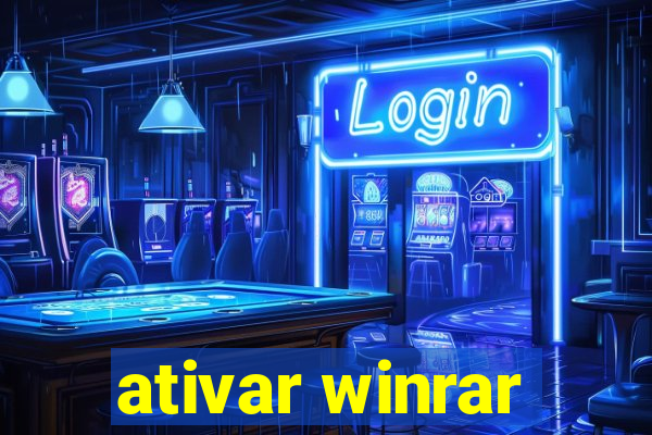 ativar winrar