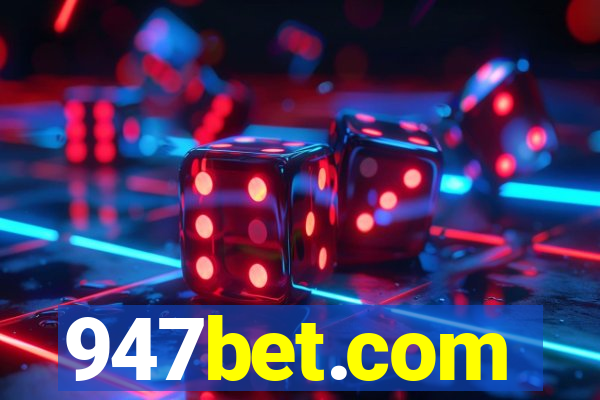 947bet.com