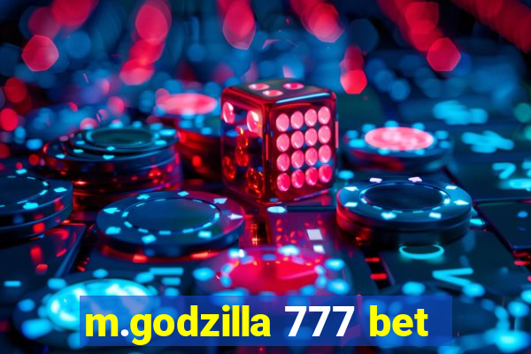 m.godzilla 777 bet