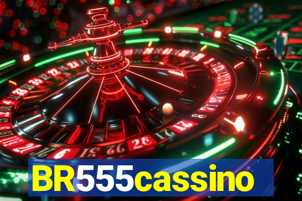 BR555cassino