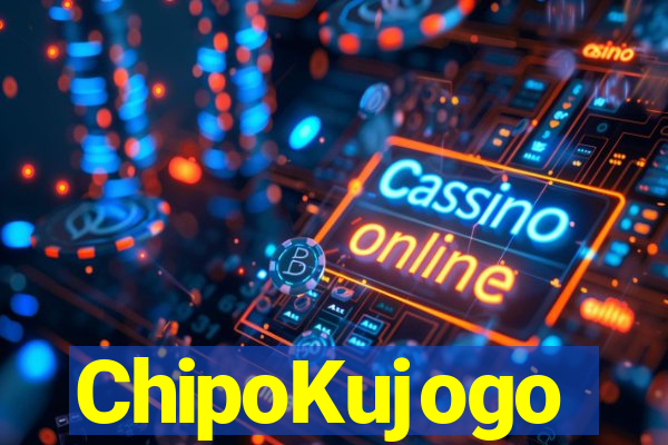 ChipoKujogo