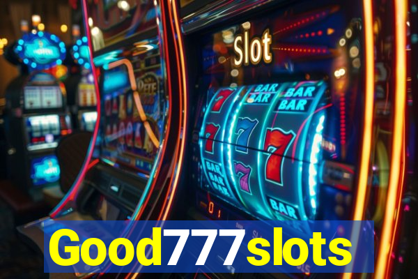 Good777slots