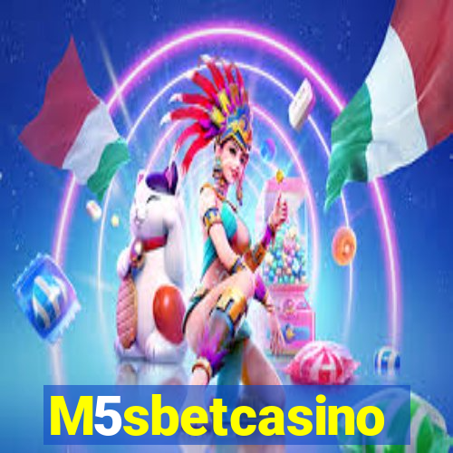 M5sbetcasino