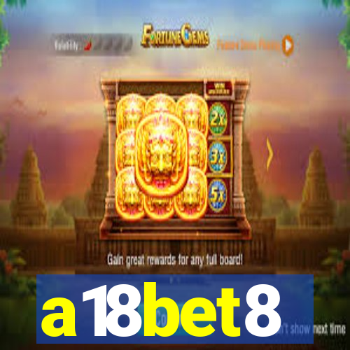 a18bet8