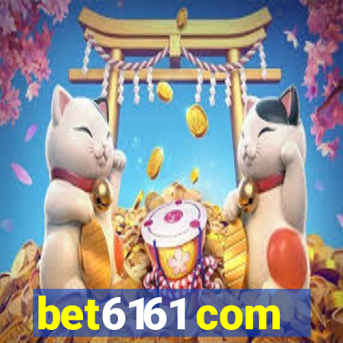 bet6161 com