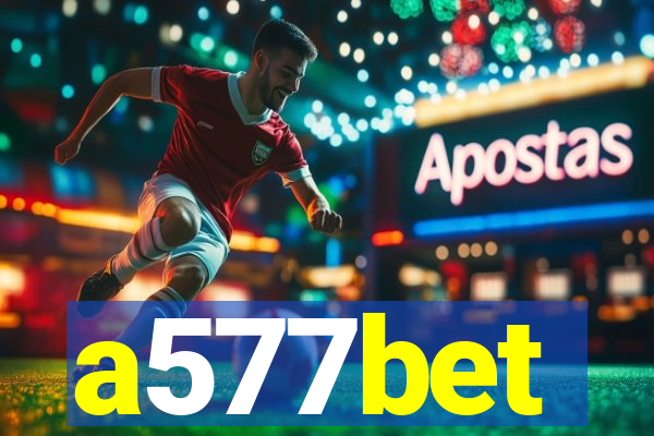 a577bet