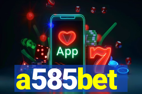 a585bet