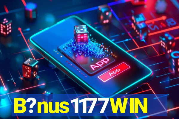 B?nus1177WIN