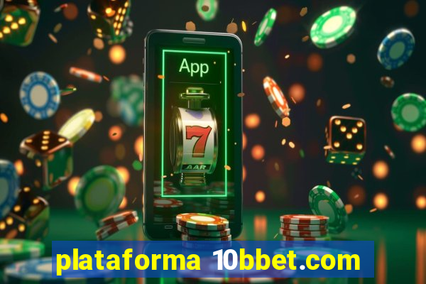 plataforma 10bbet.com