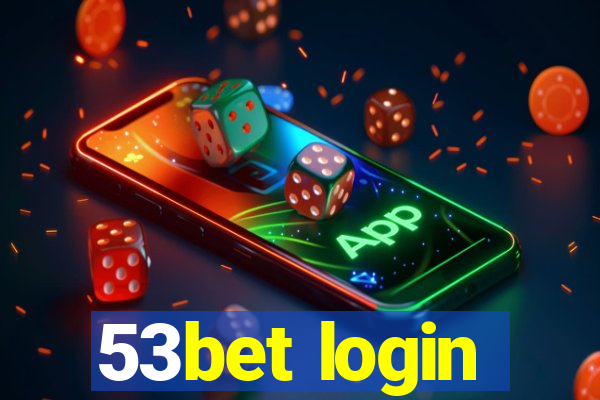 53bet login