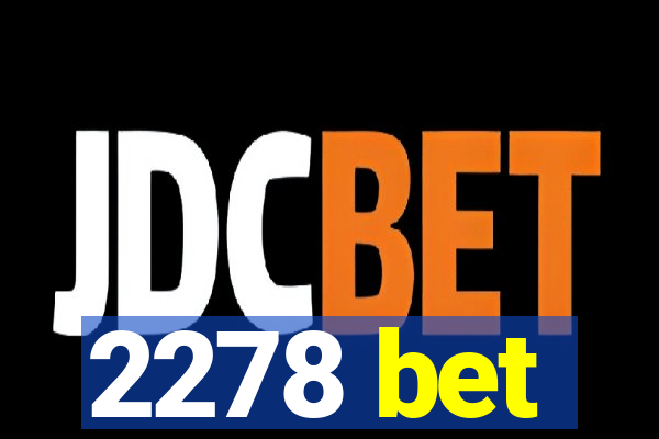 2278 bet