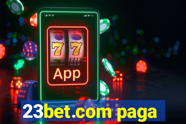 23bet.com paga