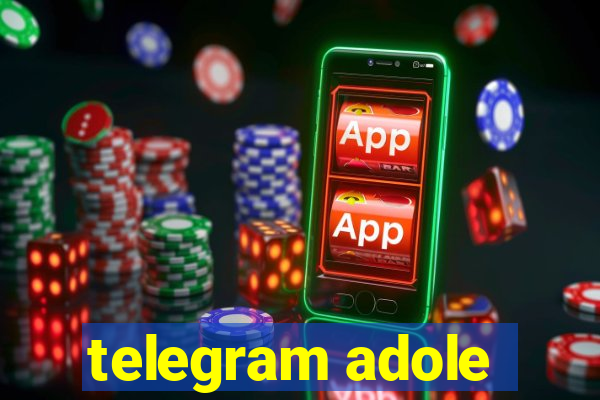 telegram adole