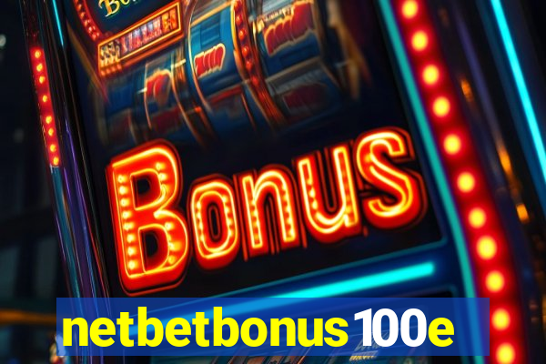 netbetbonus100e