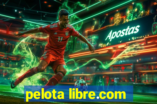 pelota libre.com