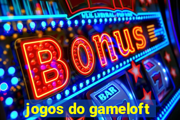 jogos do gameloft