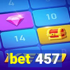 bet 457