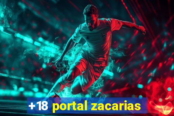 +18 portal zacarias