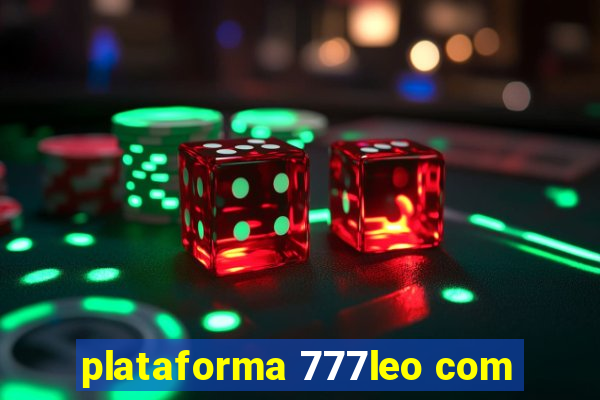 plataforma 777leo com