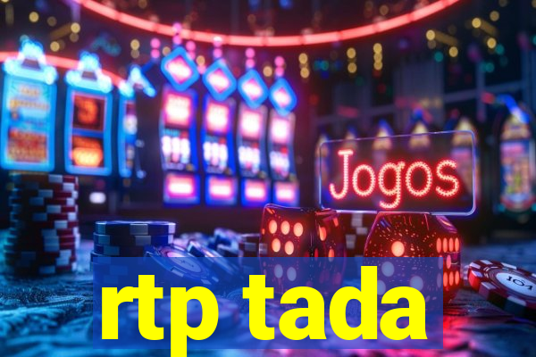 rtp tada