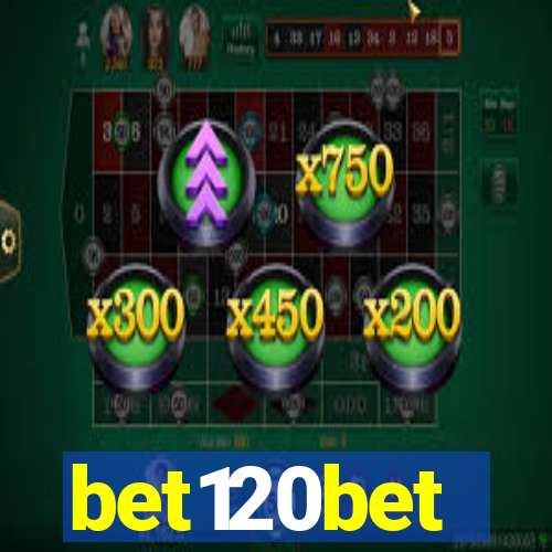 bet120bet