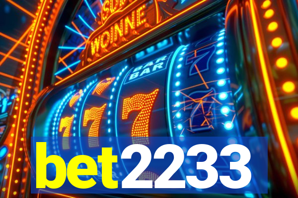 bet2233