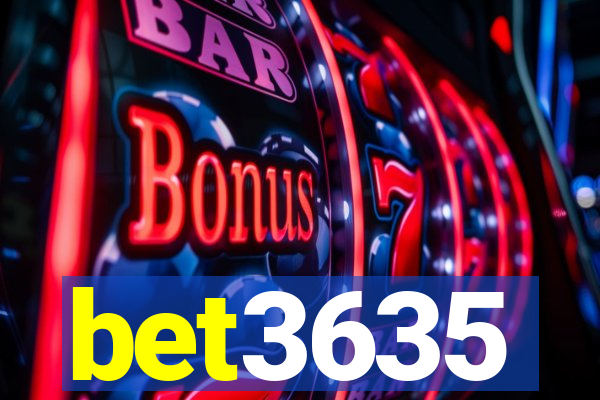 bet3635