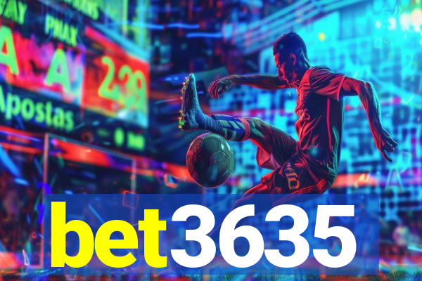 bet3635