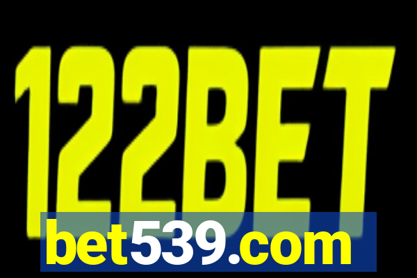 bet539.com