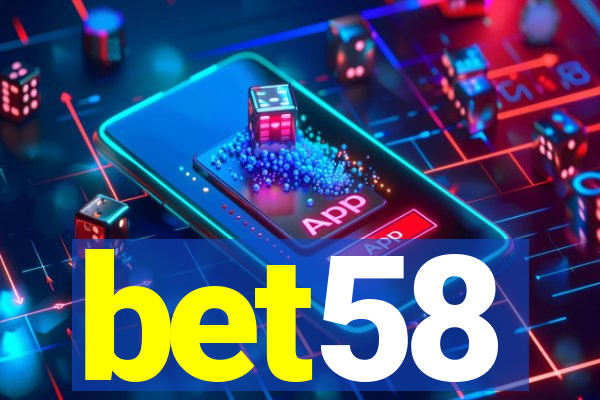 bet58