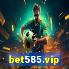 bet585.vip