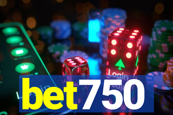 bet750