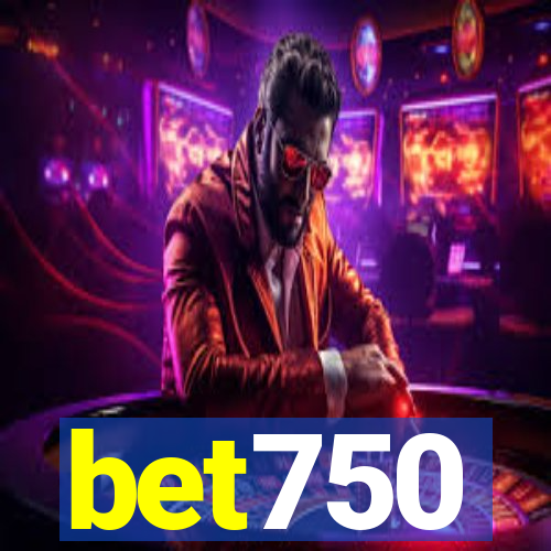 bet750