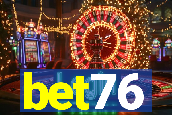 bet76