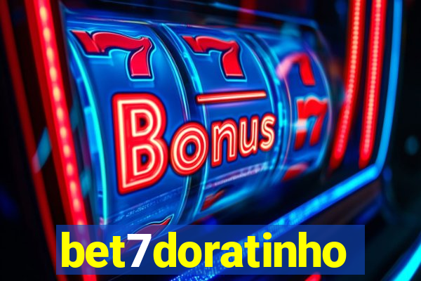 bet7doratinho