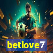 betlove7