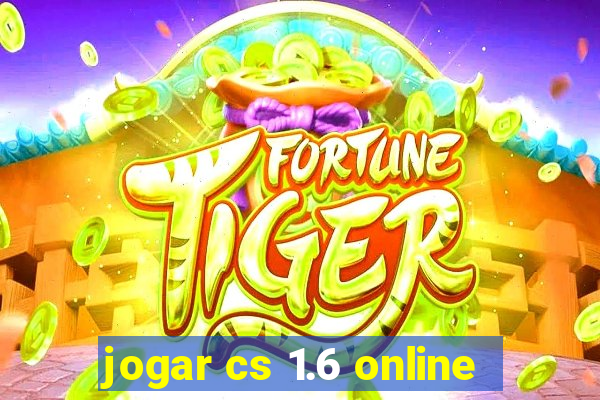 jogar cs 1.6 online