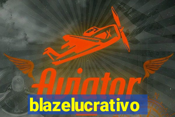 blazelucrativo