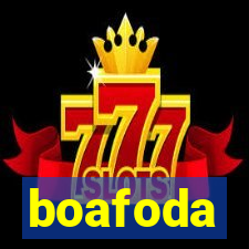 boafoda